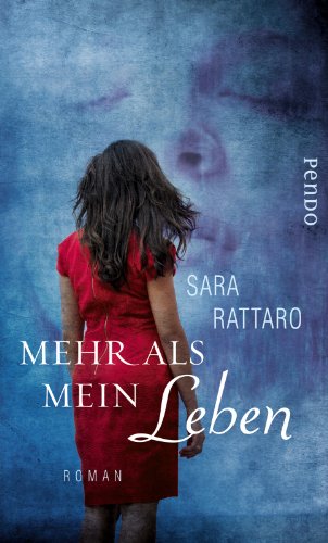 Mehr als mein Leben: Roman