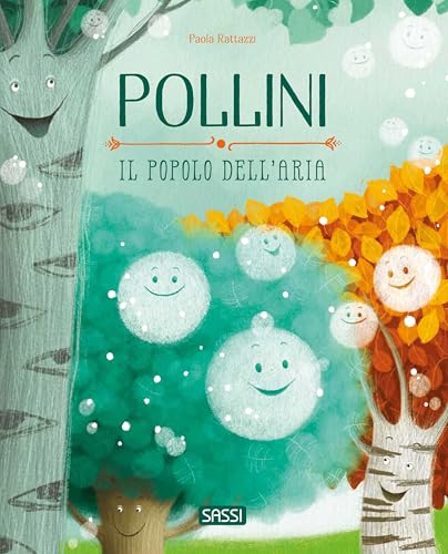 Pollini. Il popolo dell'aria (Sassi junior) von Sassi