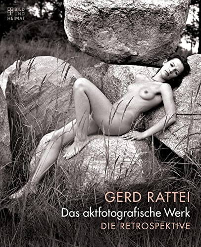 Die Retrospektive: Das aktfotografische Werk von Bild und Heimat Verlag