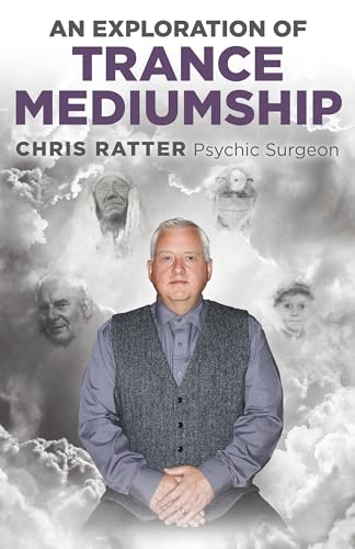 An Exploration of Trance Mediumship