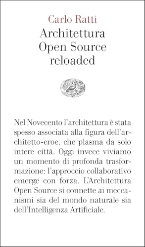 Architettura Open Source reloaded (Vele) von Einaudi