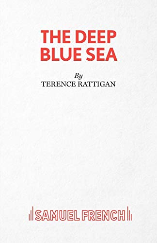 The Deep Blue Sea. A Play