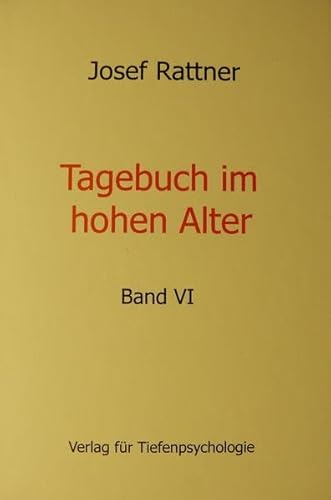 Tagebuch im hohen Alter Band VI