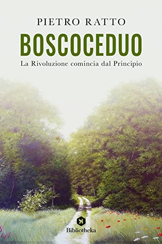 BoscoCeduo. La rivoluzione comincia dal principio (Reti)