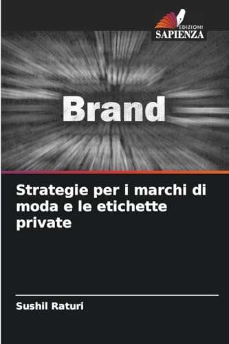 Strategie per i marchi di moda e le etichette private: DE von Edizioni Sapienza