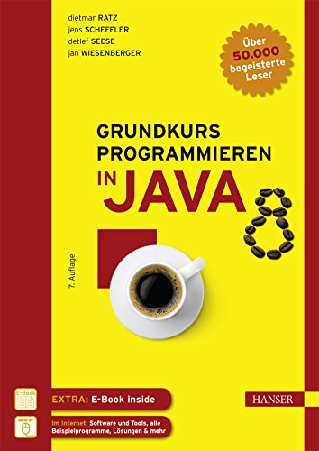 Grundkurs Programmieren in Java: Einfach programmieren lernen von Carl Hanser Verlag GmbH & Co. KG