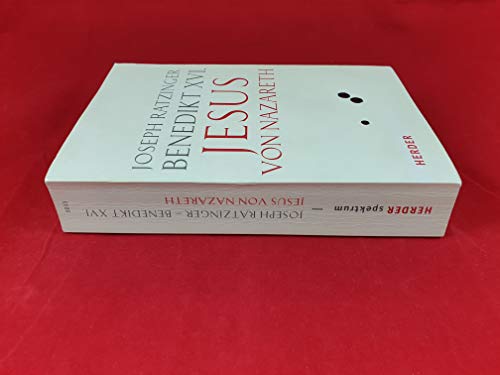 Jesus von Nazareth: Erster Teil. Von der Taufe im Jordan bis zur Verklärung (Herder Spektrum) von Verlag Herder
