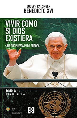 Vivir como si Dios existiera: Una propuesta para Europa (Nuevo Ensayo, Band 120) von ENCUENTRO EDITORIAL