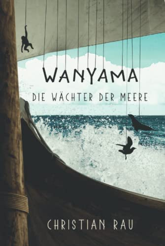 Wanyama - Die Wächter der Meere von Independently published