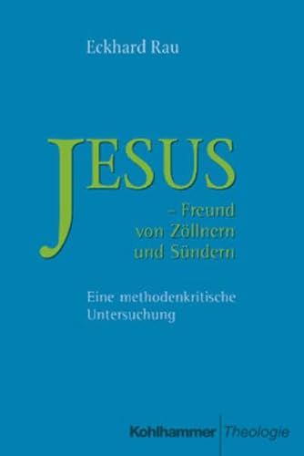 Von Jesus zu Paulus. Entwicklung und Rezeption der antiochenischen Theologie im Urchristentum von Kohlhammer W., GmbH