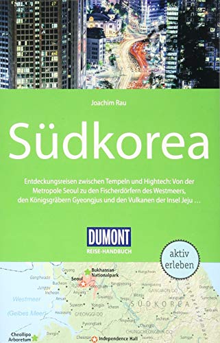 DuMont Reise-Handbuch Reiseführer Südkorea: mit Extra-Reisekarte