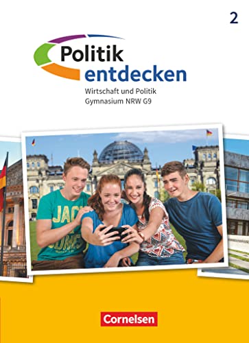 Politik entdecken - Gymnasium Nordrhein-Westfalen - Neubearbeitung - Band 2: Schulbuch von Cornelsen Verlag GmbH