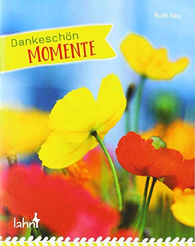 Dankeschön-Momente für dich