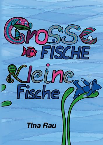 Große Fische, kleine Fische von BoD – Books on Demand