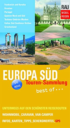 Europa Süd: Tourensammlung best of ... Europa Süd: Tourensammlung best of ...