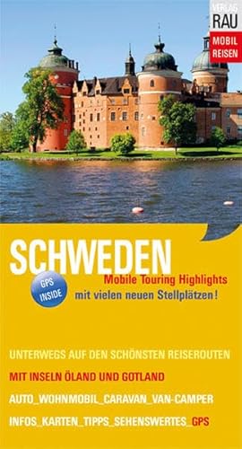 Schweden: Mit Inseln Öland und Gotland (Mobil Reisen - Die schönsten Auto- & Wohnmobil-Touren)