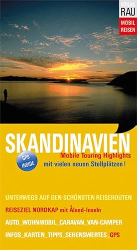 Skandinavien: Reiseziel Nordkap mit Åland-Inseln (Mobil Reisen - Die schönsten Auto- & Wohnmobil-Touren)