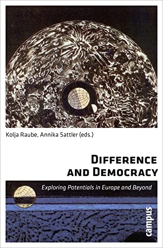Difference and Democracy: Exploring Potentials in Europe and Beyond (Emersion: Emergent Village resources for communities of faith) von Campus Verlag