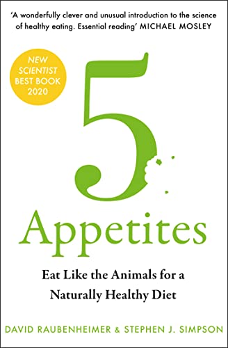 5 Appetites: Eat Like the Animals for a Naturally Healthy Diet von William Collins