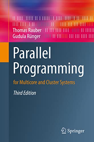 Parallel Programming: for Multicore and Cluster Systems von Springer