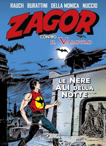 Le nere ali della notte. Zagor contro il vampiro von Sergio Bonelli Editore