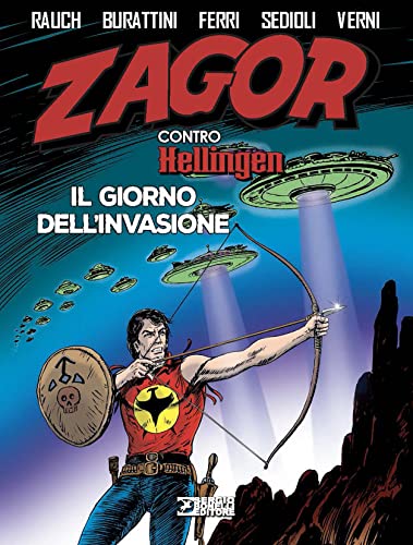 Zagor contro Hellingen. Il giorno dell'invasione von Sergio Bonelli Editore