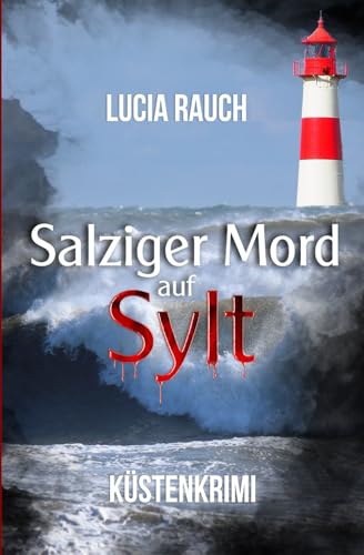 Salziger Mord auf Sylt (Peterson und Winter ermitteln, Band 4)