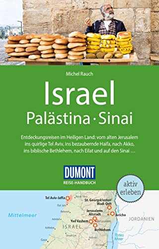 DuMont Reise-Handbuch Reiseführer Israel, Palästina, Sinai: mit Extra-Reisekarte von DUMONT REISEVERLAG