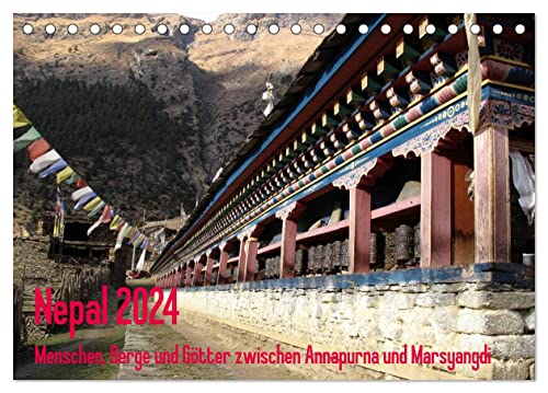 Nepal 2024 Menschen, Berge und Götter zwischen Annapurna und Marsyangdi (Tischkalender 2024 DIN A5 quer), CALVENDO Monatskalender von CALVENDO