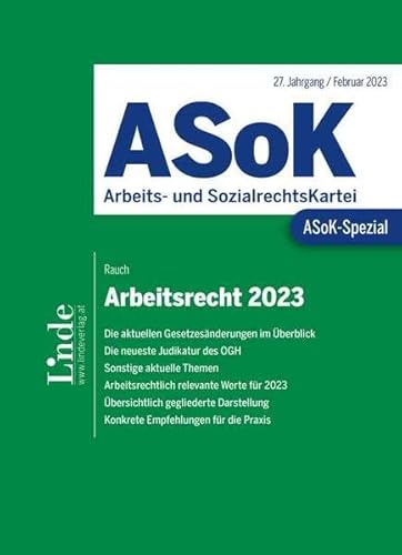 ASoK-Spezial Arbeitsrecht 2023 von Linde Verlag Ges.m.b.H.