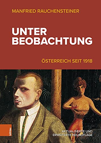 Unter Beobachtung: Österreich seit 1918 von Brill Österreich Ges.m.b.H.