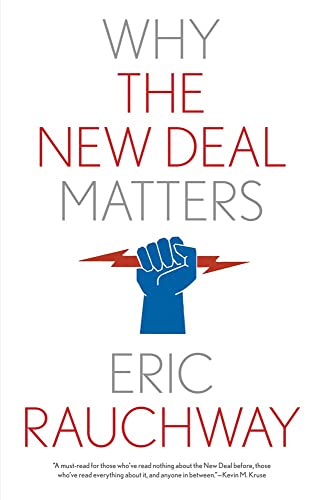Why the New Deal Matters (Why X Matters) von Yale University Press