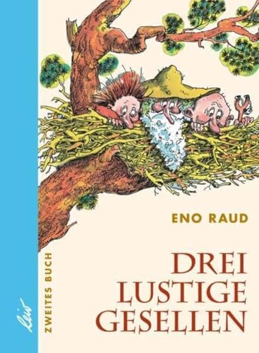 Drei lustige Gesellen, 4 Bde., Bd.2: Zweites Buch