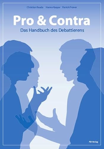 Pro & Contra – Das Handbuch des Debattierens
