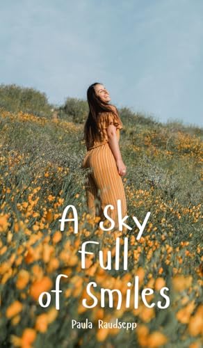 A Sky Full of Smiles A Sky Full of Smiles von Swan Charm Publishing
