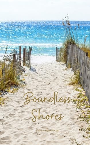 Boundless Shores Boundless Shores von Swan Charm Publishing