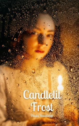 Candlelit Frost Candlelit Frost von Swan Charm Publishing