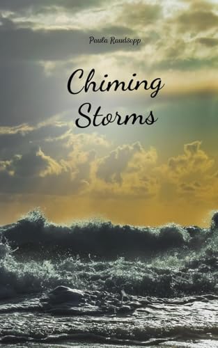 Chiming Storms Chiming Storms von Swan Charm Publishing