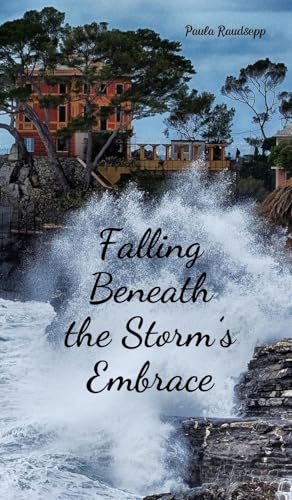 Falling Beneath the Storm's Embrace Falling Beneath the Storm's Embrace von Swan Charm Publishing