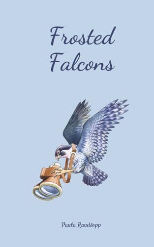 Frosted Falcons von Swan Charm Publishing