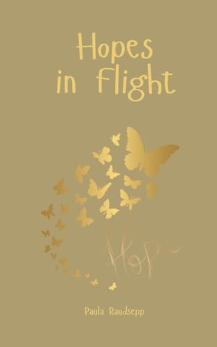 Hopes in Flight Hopes in Flight von Swan Charm Publishing