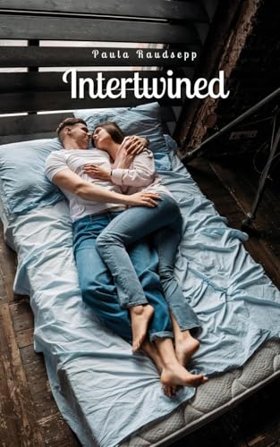 Intertwined Intertwined von Swan Charm Publishing