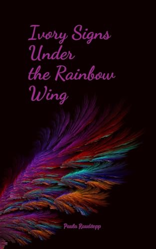 Ivory Signs Under the Rainbow Wing von Swan Charm
