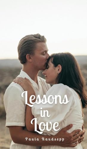 Lessons in Love Lessons in Love von Swan Charm Publishing