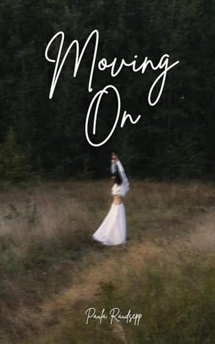 Moving On Moving On von Swan Charm Publishing