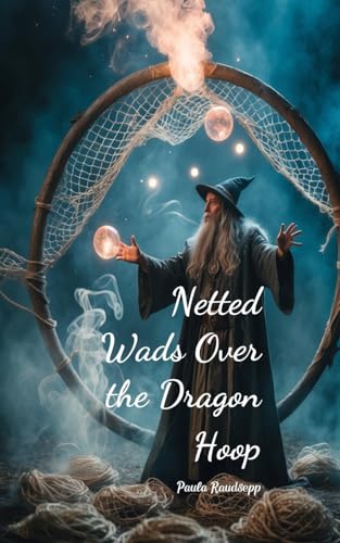 Netted Wads Over the Dragon Hoop Netted Wads Over the Dragon Hoop von Swan Charm