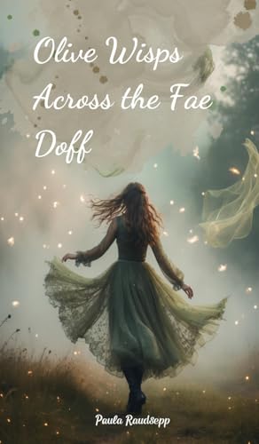 Olive Wisps Across the Fae Doff Olive Wisps Across the Fae Doff von Swan Charm
