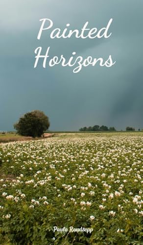 Painted Horizons Painted Horizons von Swan Charm Publishing