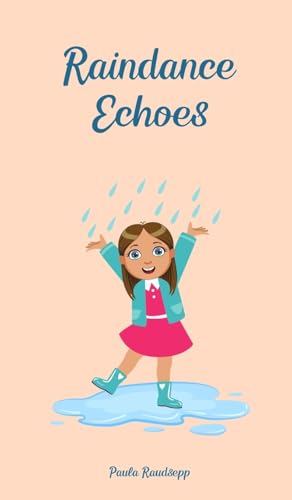 Raindance Echoes von Swan Charm Publishing
