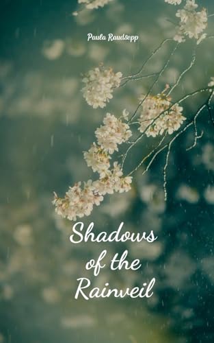 Shadows of the Rainveil von Swan Charm Publishing